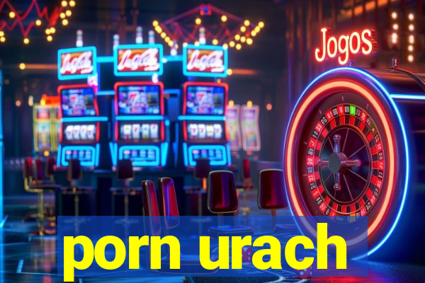porn urach